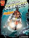 The Amazing Work of Scientists with Max Axiom, Super Scientist