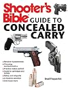 Shooter's Bible Guide to Concealed Carry: A Beginner's Guide to Armed Defense