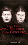 Anne Perry and the Murder of the Century