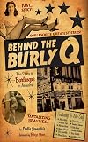Behind the Burly Q: The Story of Burlesque in America
