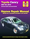 Toyota Camry & Avalon & Lexus ES 350 (07-15) Haynes Repair Manual (Does not include information specific to hybrid models. Includes thorough vehicle ... exclusion noted. ) (Haynes Automotive)
