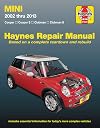 Mini Cooper, Cooper S, Clubman & Clubman S (02-13) Haynes Repair Manual (Does not include Countryman models or info specific to convertible top. ... specific exclusion noted) (Haynes Automotive)