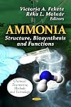 Ammonia structure, biosynthesis and functions