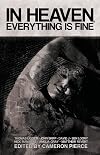 In Heaven, Everything Is Fine: Fiction Inspired by David Lynch