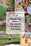 Strength & Speed's Guide to Elite Obstacle Course Racing: Training, Nutrition, and Motivation for Top-Level Performance