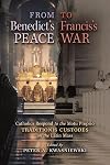From Benedict's Peace to Francis's War: Catholics Respond to the Motu Proprio Traditionis Custodes on the Latin Mass