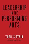 Leadership in the Performing Arts