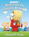 Westward Ho, Charlie Brown! (Peanuts Great American Adventure)