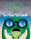 Freddy the Frogcaster and the Terrible Tornado