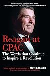 Reagan at CPAC: The Words that Continue to Inspire a Revolution