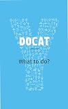DOCAT: What to do? The Social Teaching of the Catholic Church