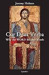 Cur Deus Verba: Why the Word Became Words