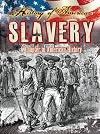 Slavery : a chapter in American history