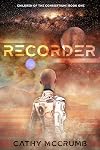 Recorder (Volume 1) (Children of the Consortium)