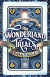 The Wonderland Trials