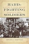 Hard-Fighting Soldiers: A History of African American Churches of Christ