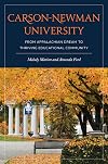 Carson-Newman University: From Appalachian Dream to Thriving Educational Community