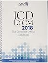 ICD-10-CM 2018: The Complete Official Codebook (Icd-10-Cm the Complete Official Codebook)