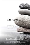 In Touch: How to Tune In to the Inner Guidance of Your Body and Trust Yourself