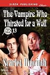 The Vampire Who Thirsted for a Wolf