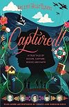 Captured! (Understanding Christian mission)