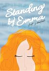 Standing by Emma