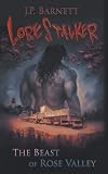 The Beast of Rose Valley: A Creature Feature Horror Suspense (Lorestalker)