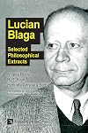 Lucian Blaga: Selected Philosophical Extracts (Series in Philosophy)