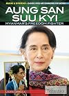 Aung San Suu Kyi : Myanmar's freedom fighter