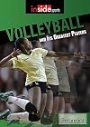 Volleyball and Its Greatest Players (Inside Sports)