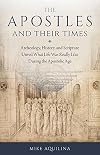 The Apostles and Their Times