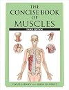 The Concise Book of Muscles, Third Edition