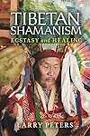 Tibetan Shamanism: Ecstasy and Healing