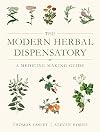 The Modern Herbal Dispensatory: A Medicine-Making Guide