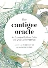 The Cantigee Oracle: An Ecological Spiritual Guide and Creative Prompt Deck