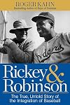 Rickey & Robinson: The True, Untold Story of the Integration of Baseball