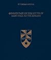 Commentary on the Letter of Saint Paul to the Romans (Latin-English Edition)