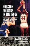 Houston Cougars in the 1960s : death threats, the veer offense, and the game of the century