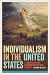 Individualism in the United States: A Transformation in American Political Thought