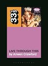 Hole's Live Through This (33 1/3)