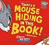 There's a Mouse Hiding In This Book! (Tom and Jerry)