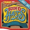 Book-O-Hats: A Wearable Book (Wearable Books)