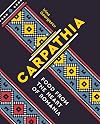 Carpathia: Food from the Heart of Romania