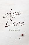 Aya Dane: A novel