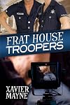Frat House Troopers