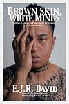 Brown Skin, White Minds: Filipino - American Postcolonial Psychology (NA)