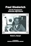Paul Diederich and the progressive American high school