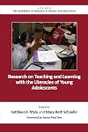 Research on teaching and learning with the literacies of young adolescents