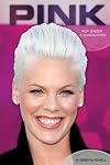 Pink: Pop Singer & Songwriter (Contemporary Lives (Abdo))