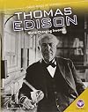 Thomas Edison: World-Changing Inventor (Core Library: Great Minds of Science)